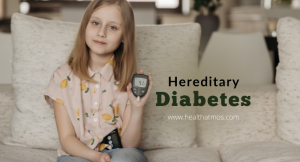 Diabetes Hereditary